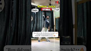 Random Switch ( Remix) Dance Tutorial #trending #shorts #viral #youtubeshorts #explorepage #100kview