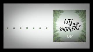 Markvard - Life Is a moment (2018)