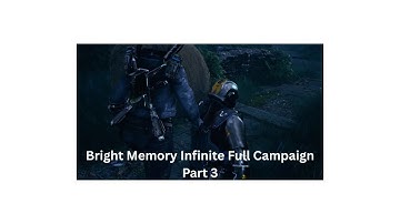 Bright Memory Infinite Part 3