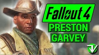 FALLOUT 4: Preston Garvey COMPANION Guide! (Everything You Need to Know About Preston Garvey)