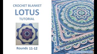 Rounds 11-12. Free crochet blanket LOTUS row-by-row tutorial (US terms) #crochetmandala