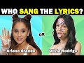 Who Sang the Lyrics: Ariana Grande or Olivia Rodrigo?