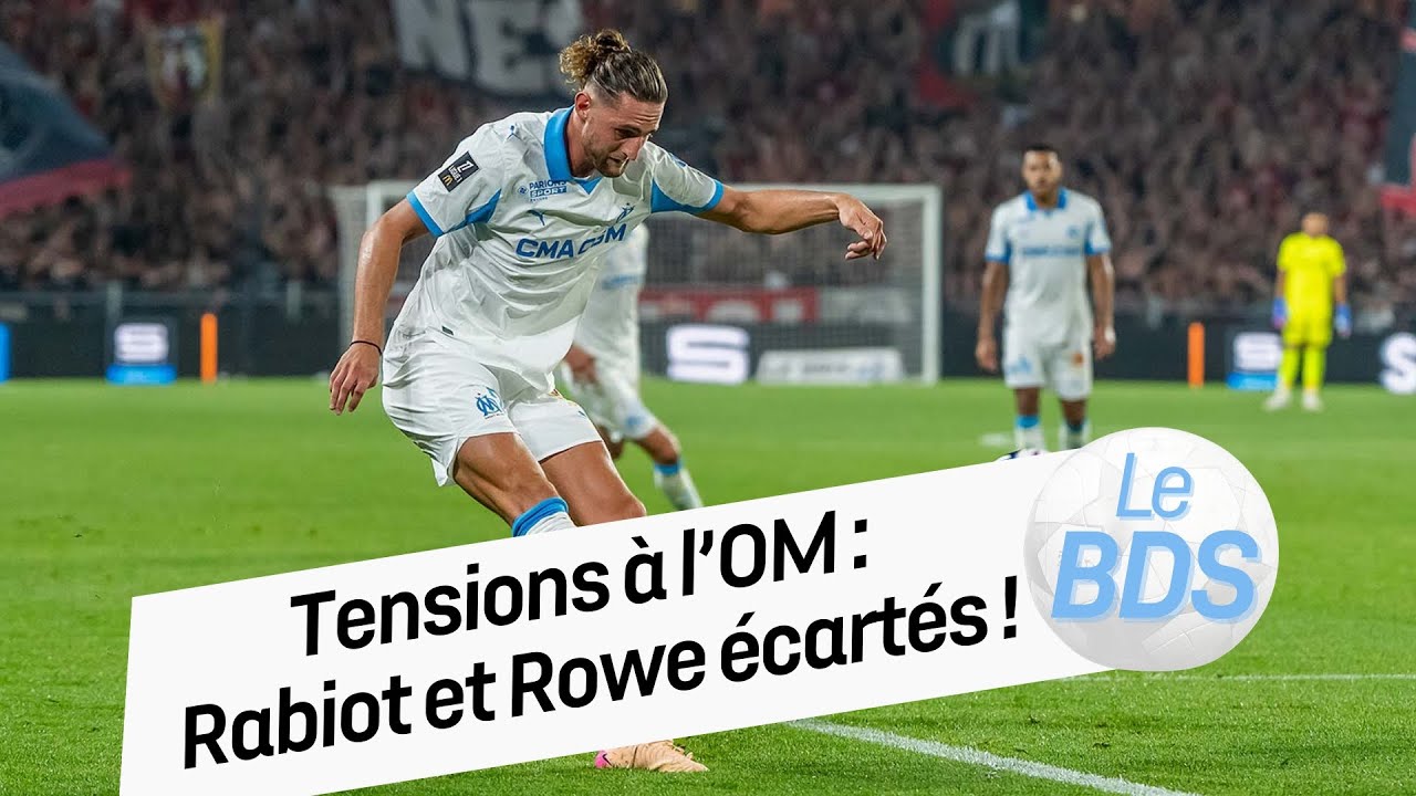Défaite de l’OM à Rennes, Rabiot et Rowe écartés de l'équipe : le débrief dans le BDS