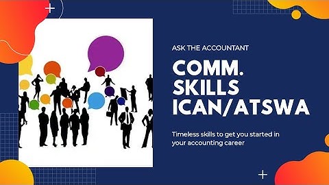 Communication Skills - Paper 4, Part 1, ICAN ATSWA Syllabus | Ask The Accountant