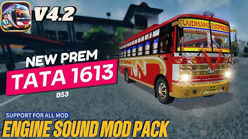 BUSSID V4.2 NEW PREM TATA 1613 Bs3 Bus Engine Sound Mod Pack SUPPORT FOR ALL MOD