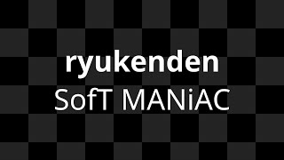 SofT MANiAC - ryukenden screenshot 1