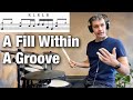 A Fill Within A Groove | Drum Lesson