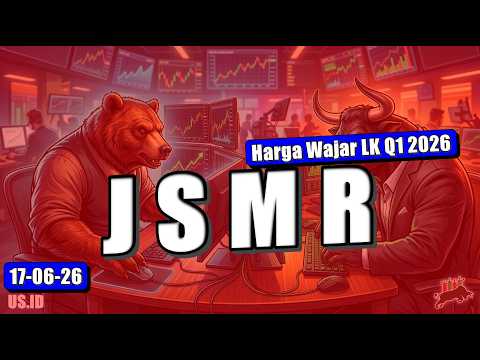 170626 HARGA WAJAR SAHAM JSMR LK Q1 2026