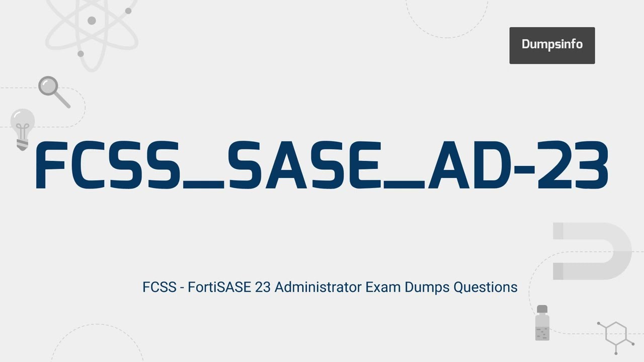 FCSS_SASE_AD-23 - Required Exam for FCSS in SASE Certification