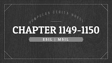 Kumpulan Cerita Novel ESIL | MSIL Chapter 1149 - 1150