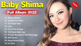 Baby Shima Full Album 2022 ~ Baby Shima Best Songs Collection ~ Roadblock Hatiku, Ikatan Asmara