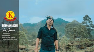 SETENGAH BUDUH - YAN SRIKANDI {Official Music Video}