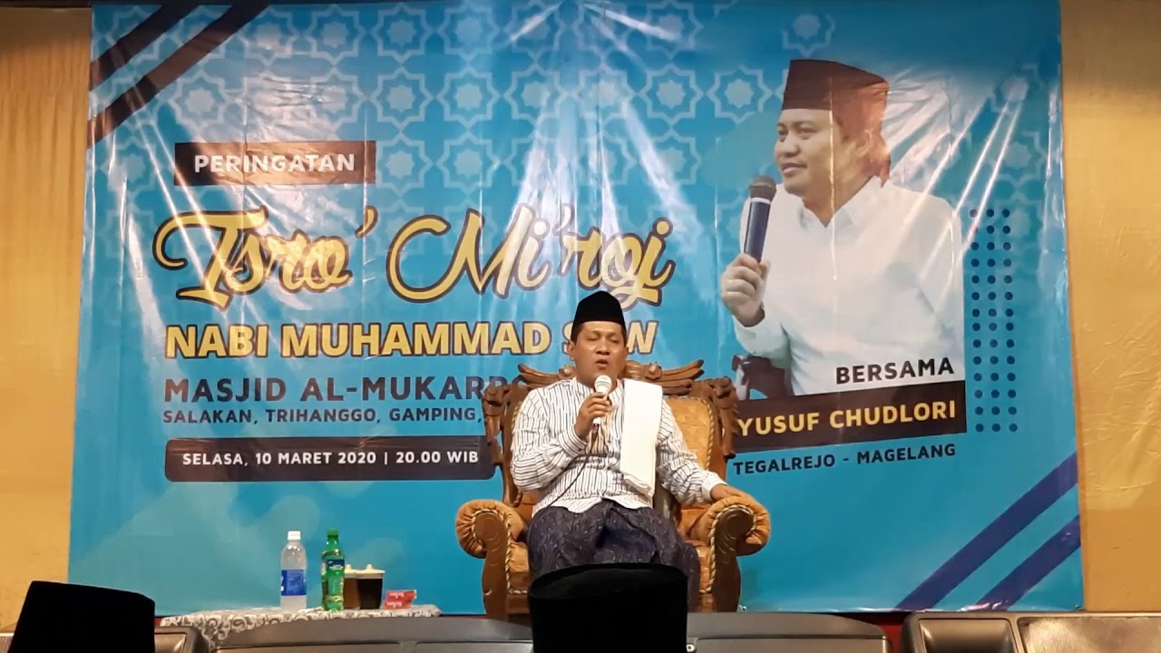PENGAJIAN ISRA' MIRAJ KH. MUHAMMAD SOWAM (GEGER,GIRIMULYO PENGAJIAN ISRA' MIRAJ KH. MUHAMMAD SOWAM (GEGER,GIRIMULYO