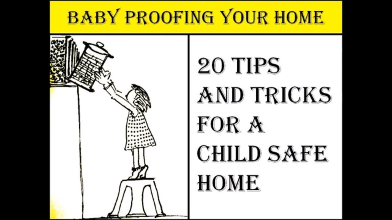 20 Baby Proofing Tips for Your Home