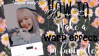 How To Make A Warp Effect In Funimate *SUPER EASY*