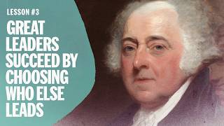 John Adams by Danielle Allen | Great Leaders Succeed by Choosing who Else Leads