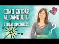 6 Ideas originales para ENTRAR AL BANQUETE 🎉