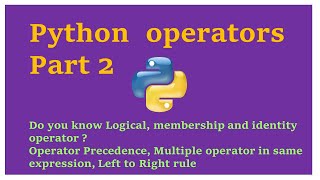 Python Operators part 2 in Hindi हिन्दी Video 10