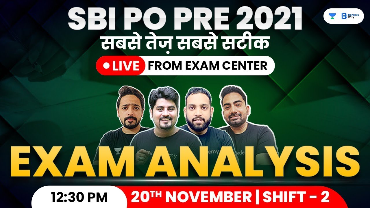 SBI PO Pre Exam Analysis 2021 | Shift - 2 | 20th November 2021 | Team AVP | Bankers Way