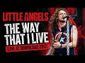 Little Angels - The Way That I Live (Live at Download Festival 2012)