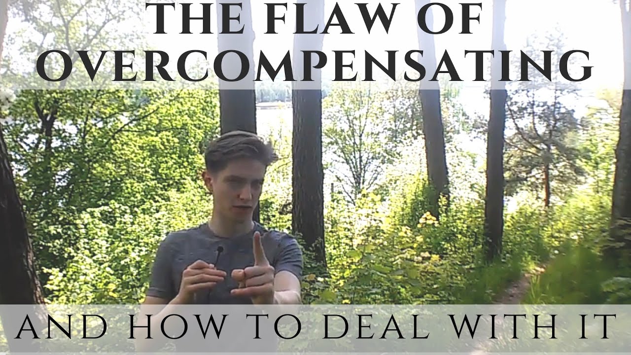 How To Stop Overcompensating And Why Its Bad For You