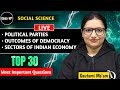 Political Parties, Outcomes of Democracy & Sectors of the Indian Economy | TOP 30 MIQs | Class 10SST