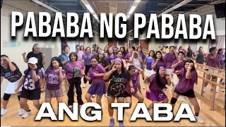 PABABA NG PABABA ANG TABA | ZUMBA CLASS | EXERCISE | FUN | STRESS RELIEVER | DANCE | FITNESS