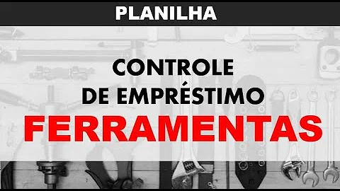 Como controlar estoque de ferramentas?