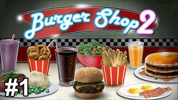 Burger Shop 2 Part 1 - Story Mode - All Diner Levels - [No Commentary]