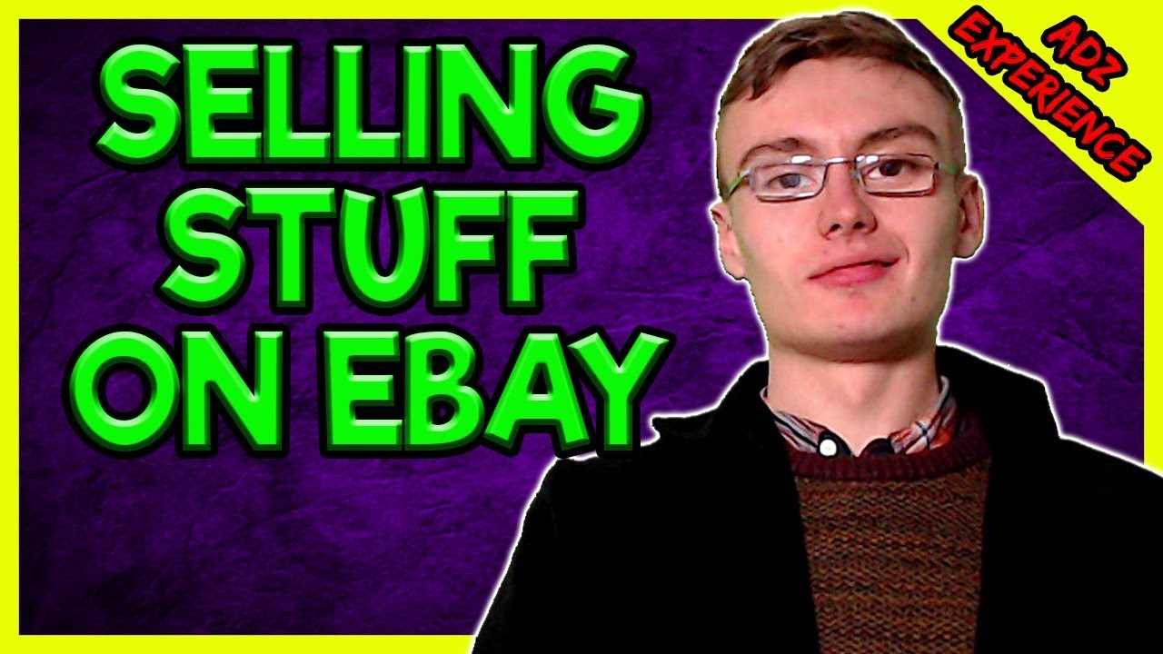 You Can Sell Anything On eBay YouTube