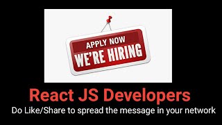 Hiring for React JS Developers