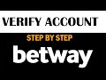 How to verify #Betway account explained detailed and simple in #Telugu