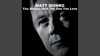 Watch Matt Monro What Can I Say After I Say Im Sorry video