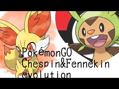 Pokemon Go Chespion Fennekin進化evolution Youtube