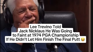 EXTREMELY Funny Story When Lee Trevino Almost FAINTED Against Match With Jack Nicklaus