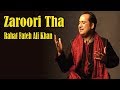 Zaroori Tha Rahat Fateh Ali Khan Virsa Heritage Revived