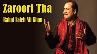 Zaroori Tha - Rahat Fateh Ali Khan - Virsa Heritage Revived Resimi