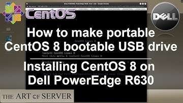 How to make portable CentOS 8 bootable USB drive | How to install CentOS 8 on Dell R630