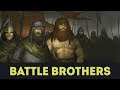 Крутая Тактическая RPG - Battle Brothers на Русском