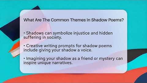 What Are The Common Themes In Shadow Poems? - The Prose Path