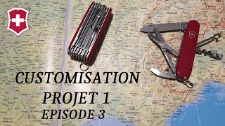 [FR] Victorinox - CUSTOMISATION COMPACT W******* PROJET 1 ÉPISODE 3 (3/4) | Faire Son Propre SAK