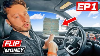 I Turned $800 Into $100,000 and Filmed it - Flip Money Ep.1
