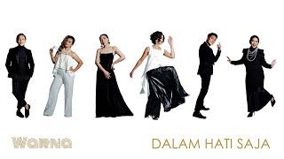 Download lagu Greatest Hits ǀ Warna - Dalam Hati Saja