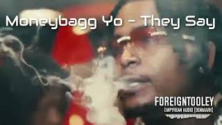 Moneybagg Yo - [They Say]