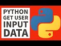 Python Beginners Tutorial - How Get User Input & Numerical Data 2022