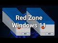 RED ZONE Windows 11 RED ZONE Windows 11