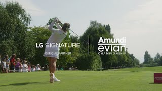 ’23 The Amundi Evian Championship X LG SIGNATURE