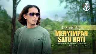 Thomas Arya - Menyimpan Satu Hati (Official Music Video)