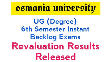 UG Revaluation Results | UG Instant Backlog Exam | 6th Semester | UG | Degree | OU