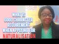 28.10.20||WHAT IS GOOD CHARACTER REQUIREMENT WHEN APPLYING  FOR  BRITISH CITIZENSHIP